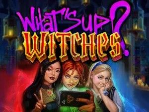What's Up? Witches